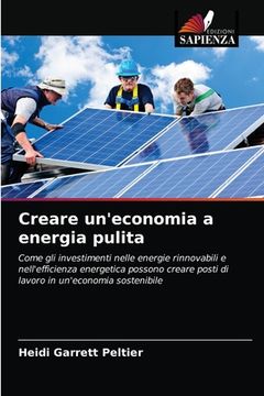 portada Creare un'economia a energia pulita (en Italiano)