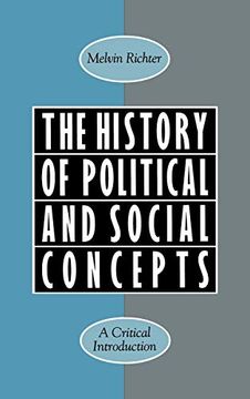 portada The History of Political and Social Concepts: A Critical Introduction (en Inglés)