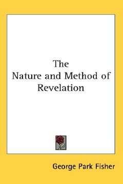 portada the nature and method of revelation (en Inglés)