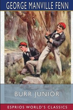 portada Burr Junior (Esprios Classics): Illustrated by Harold C. Earnshaw (en Inglés)