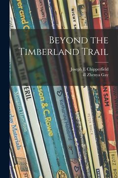 portada Beyond the Timberland Trail (in English)