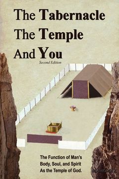 portada The Tabernacle, The Temple and You (en Inglés)