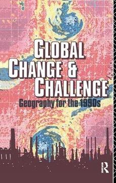 portada Global Change and Challenge: Geography for the 1990s (in English)