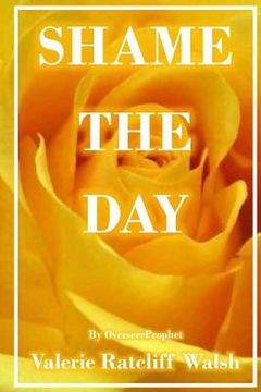 portada Shame The Day (en Inglés)