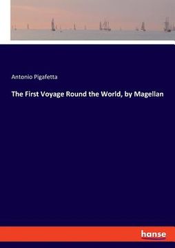 portada The First Voyage Round the World, by Magellan 
