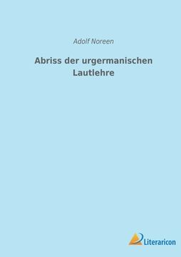 portada Abriss der urgermanischen Lautlehre (in German)
