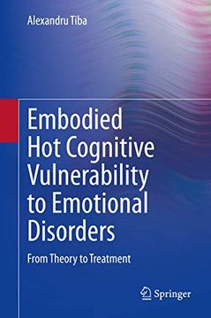 portada Embodied Hot Cognitive Vulnerability to Emotional Disorders​: From Theory to Treatment​ (en Inglés)