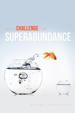 portada god's challenge for superabundance (en Inglés)