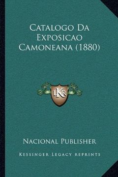 portada Catalogo da Exposicao Camoneana (1880) (en Portugués)