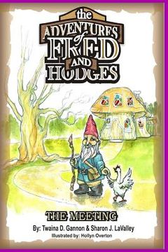 portada The Adventures of Fred & Hodges: The Meeting (en Inglés)