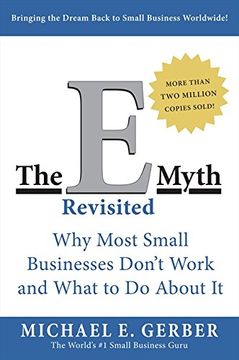 portada The E-Myth Revisited: Why Most Small Businesses Don't Work and What to do About it (en Inglés)