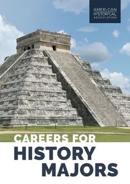 portada Careers for History Majors (American Historical Association) (en Inglés)