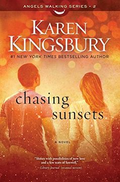 portada Chasing Sunsets: A Novel (Angels Walking) (en Inglés)