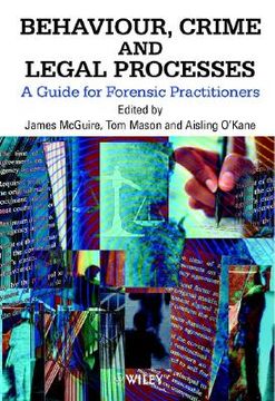 portada behaviour, crime and legal processes: a guide for forensic practitioners (en Inglés)