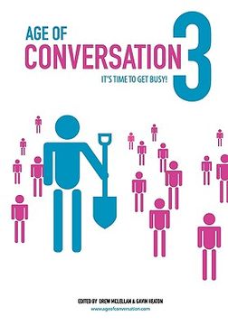 portada age of conversation 3: it's time to get busy! (en Inglés)