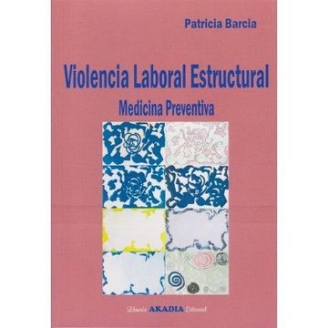 portada Violencia Laboral Estructural - Medicina Preventiva (in Spanish)