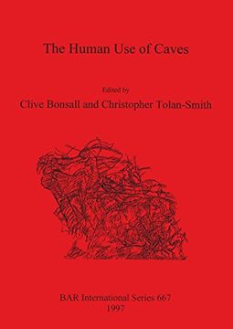 portada The Human Use of Caves (BAR International Series)