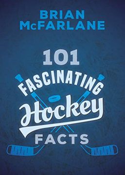 portada 101 Fascinating Hockey Facts (en Inglés)