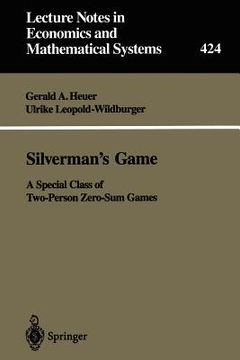 portada silverman s game: a special class of two-person zero-sum games (en Inglés)
