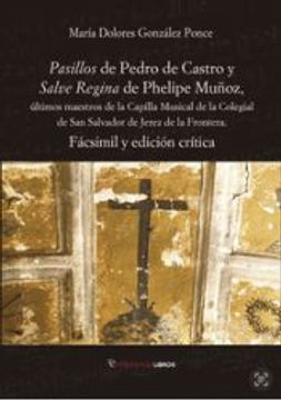 portada Pasillos de Ped5Ro de Castro y Salve Regina de Phelipemuñor (in Spanish)