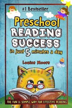 portada Preschool Reading Success in Just 5 Minutes a Day: The Fun & Simple Way for Effective Reading (en Inglés)