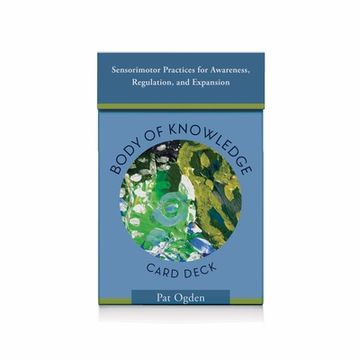portada Body of Knowledge Card Deck: Sensorimotor Practices for Awareness, Regulation, and Expansion (en Inglés)