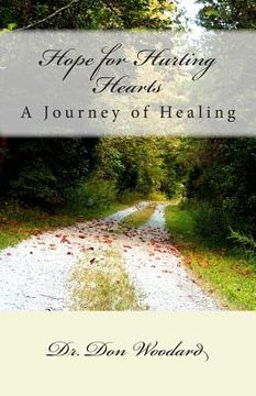 portada Hope for Hurting Hearts: A Journey of Healing (en Inglés)