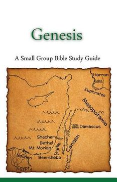 portada Genesis, A Small Group Bible Study Guide (en Inglés)