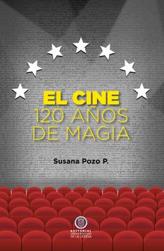portada El Cine. 120 Años de Magia (in Spanish)