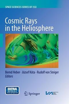 portada Cosmic Rays in the Heliosphere: Temporal and Spatial Variations (en Inglés)