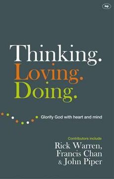 portada thinking. loving. doing.: glorify god with heart and mind