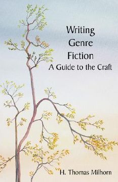 portada writing genre fiction: a guide to the craft (en Inglés)