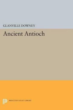 portada Ancient Antioch (Princeton Legacy Library)