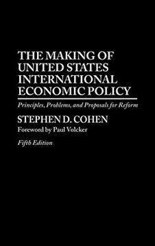 portada The Making of United States International Economic Policy: Principles, Problems, and Proposals for Reform Degreesl Fifth Edition (en Inglés)