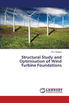 portada Structural Study and Optimisation of Wind Turbine Foundations