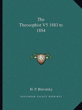 portada the theosophist v5 1883 to 1884 (in English)