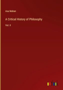 portada A Critical History of Philosophy: Vol. Ii