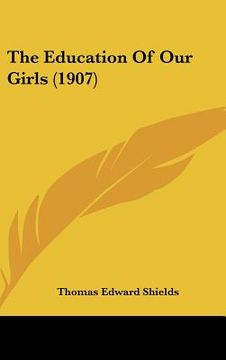 portada the education of our girls (1907)