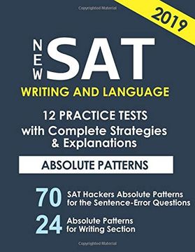 portada New sat Writing and Language 12 Practice Tests With Complete Strategies and Expl: 70 sat Hackers Rules for the Sentence Error Questions That Appear Always on new Sat: Volume 2 (en Inglés)