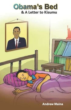 portada Obama's Bed & A Letter to Kisumu: A Letter to Kisumu (en Inglés)