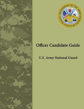 portada Officer Candidate Guide - U.S. Army National Guard (en Inglés)