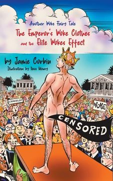 portada The Emperor's Woke Clothes and the Elite Wokes Effect (en Inglés)