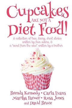 portada Cupcakes are not a Diet Food (en Inglés)