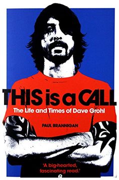 portada This is a Call Life & Time of Dave Grohl (in English)