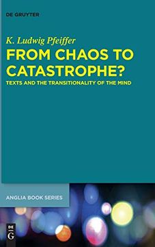 portada From Chaos to Catastrophe? (Buchreihe der Anglia 