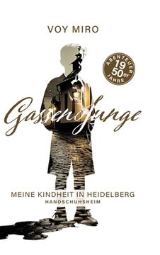 portada Gassenjunge: Meine Kindheit in Heidelberg - Handschuhsheim (en Alemán)