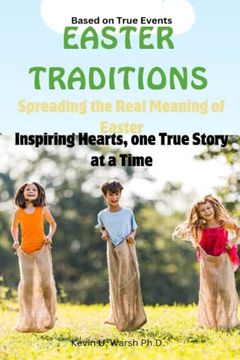 portada Easter Traditions: Spreading the Real Meaning of Easter (en Inglés)