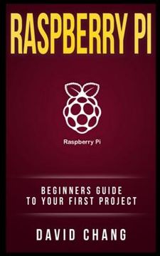 portada Raspberry Pi: The Beginners' guide to your first project