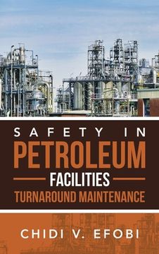 portada Safety in Petroleum Facilities Turnaround Maintenance