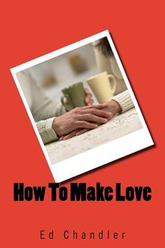 portada How To Make Love (in English)
